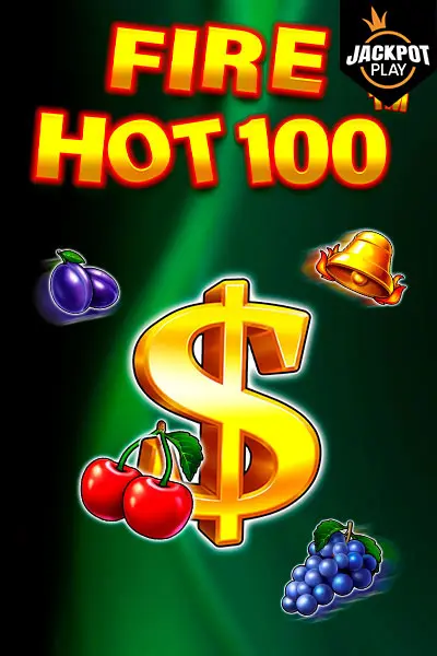 Fire Hot 100 Jackpot Play slot game Posido slot game: Fire Hot 100 Jackpot Play